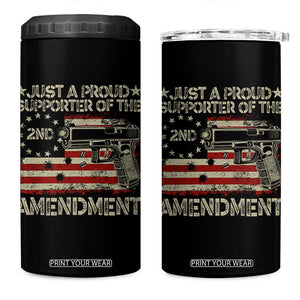 Just A Proud Supporter Of The 2nd Amendment 4 in 1 Can Cooler Tumbler Gun Owner American Flag TS11 One Size: 16 oz Black Print Your Wear