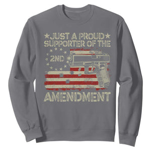 Just A Proud Supporter Of The 2nd Amendment Sweatshirt Gun Owner American Flag TS11 Charcoal Print Your Wear