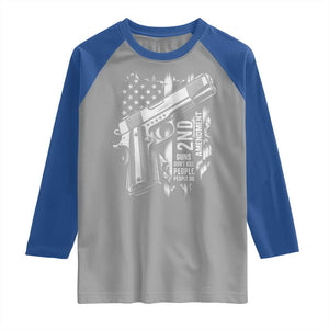 Guns Dont Kill People Do Raglan Shirt 2nd Amendment American Flag TS11 Sport Gray Royal Print Your Wear