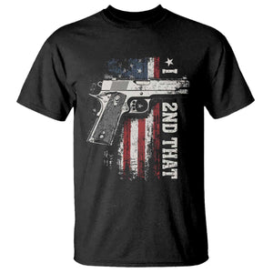 I 2nd That Second Amendment T Shirt Pro Gun American Flag Patriotic TS11 Black Print Your Wear