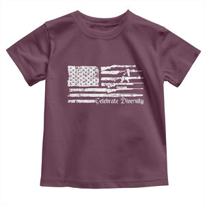 Funny Pro Gun Celebrate Diversity Toddler T Shirt 2nd Amendment Vintage American Flag TS11 Maroon Print Your Wear