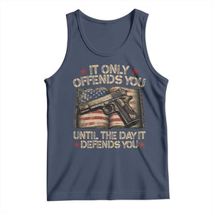 It Only Offends You Until The Day It Defends You Tank Top Pro Gun American Flag TS11 Navy Print Your Wear