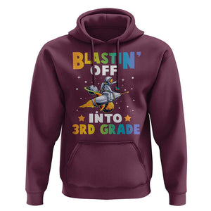 Funny Back To School Space Hoodie Blastin' Off Into 3rd Grade Astronaut Rocket TS11 Maroon Print Your Wear