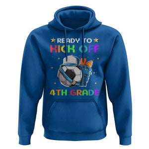Ready To Kick Off 4th Grade Hoodie Back To School Soccer Backpacks Ruller Pencil TS11 Royal Blue Print Your Wear