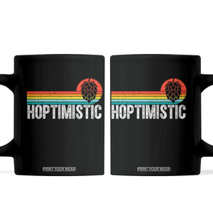 Funny Hops Craft Beer Lover Coffee Mug Hoptimistic Retro Vintage Home Brewing TS11 Black Print Your Wear