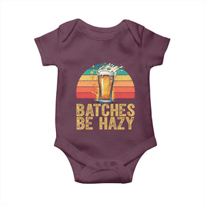 Funny Batches Be Hazy Baby Onesie Craft Beer For Home Brewing TS11 Maroon Print Your Wear