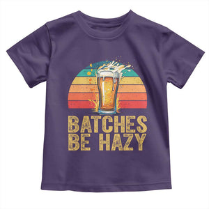 Funny Batches Be Hazy Toddler T Shirt Craft Beer For Home Brewing TS11 Purple Print Your Wear