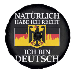 Proud Germany Spare Tire Cover Naturlich Habe Ich Recht Ich Bin Deutsch TS11 Print Your Wear