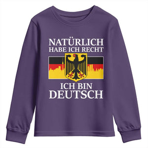 Proud Germany Youth Sweatshirt Naturlich Habe Ich Recht Ich Bin Deutsch TS11 Purple Print Your Wear