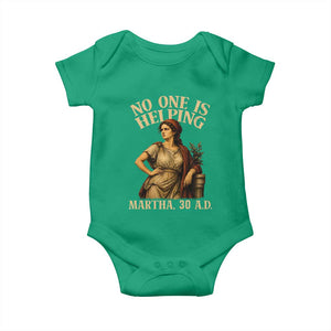 No One is Helping Martha 30 AD Funny Christian Baby Onesie