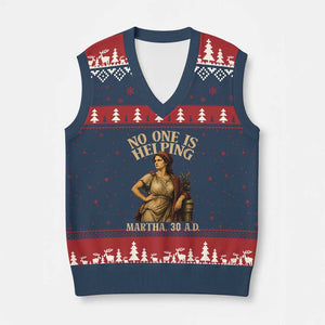 No One is Helping Martha 30 AD Funny Christian V-Neck Knit Sweater Vest