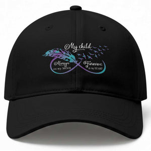 Suicide Prevention Awareness Baseball Cap My Child Always On My Mind Forever In My Heart Feathers Infinity