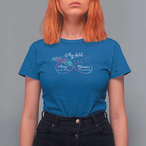 Suicide Prevention Awareness T Shirt For Women My Child Always On My Mind Forever In My Heart Feathers Infinity TS11 Royal Blue Print Your Wear