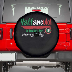 Funny Italian Saying Spare Tire Cover Vaffanculo Is Have A Great Day TS11 Black Print Your Wear