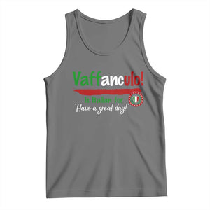 Funny Italian Saying Tank Top Vaffanculo Is Have A Great Day TS11 Black Heather Print Your Wear