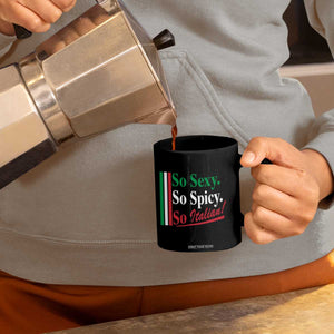 Funny Italian Pride Coffee Mug So Sexy So Spicy So Italian Chef Humor TS11 Print Your Wear