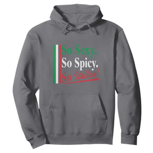 Funny Italian Pride Hoodie So Sexy So Spicy So Italian Chef Humor TS11 Charcoal Print Your Wear