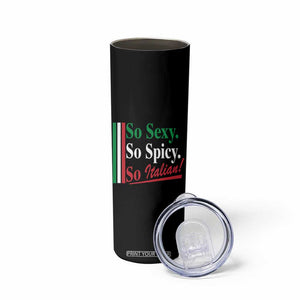Funny Italian Pride Skinny Tumbler So Sexy So Spicy So Italian Chef Humor TS11 Print Your Wear