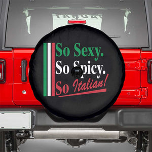Funny Italian Pride Spare Tire Cover So Sexy So Spicy So Italian Chef Humor TS11 Black Print Your Wear