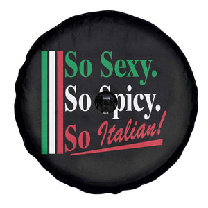 Funny Italian Pride Spare Tire Cover So Sexy So Spicy So Italian Chef Humor TS11 Print Your Wear