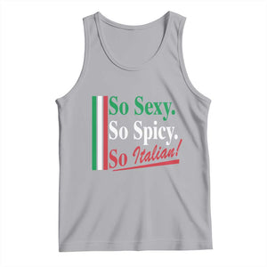 Funny Italian Pride Tank Top So Sexy So Spicy So Italian Chef Humor TS11 Athletic Heather Print Your Wear