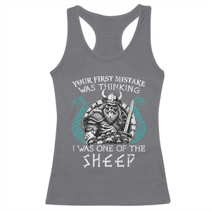 Viking Your First Mistake Was Thinking I Was One Of The Sheep Racerback Tank Top Viking Warrior TS11 Charcoal Print Your Wear