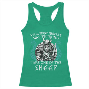 Viking Your First Mistake Was Thinking I Was One Of The Sheep Racerback Tank Top Viking Warrior TS11 Irish Green Print Your Wear