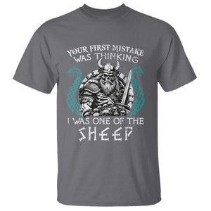 Viking Your First Mistake Was Thinking I Was One Of The Sheep T Shirt Viking Warrior TS11 Charcoal Print Your Wear