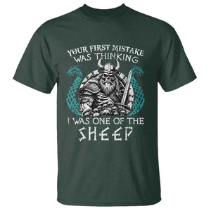 Viking Your First Mistake Was Thinking I Was One Of The Sheep T Shirt Viking Warrior TS11 Dark Forest Green Print Your Wear