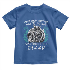 Viking Your First Mistake Was Thinking I Was One Of The Sheep Toddler T Shirt Viking Warrior TS11 Royal Blue Print Your Wear