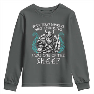 Viking Your First Mistake Was Thinking I Was One Of The Sheep Youth Sweatshirt Viking Warrior TS11 Dark Heather Print Your Wear
