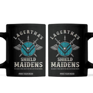 Lagertha's Shield Maidens Coffee Mug The Future Is Open Trust In The Gods Viking Warrior TS11 Black Print Your Wear