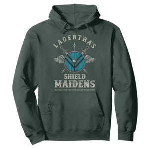 Lagertha's Shield Maidens Hoodie The Future Is Open Trust In The Gods Viking Warrior TS11 Dark Forest Green Print Your Wear