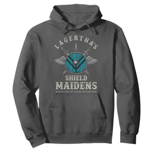 Lagertha's Shield Maidens Hoodie The Future Is Open Trust In The Gods Viking Warrior TS11 Dark Heather Print Your Wear
