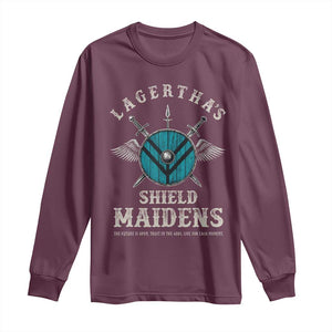 Lagertha's Shield Maidens Long Sleeve Shirt The Future Is Open Trust In The Gods Viking Warrior TS11 Maroon Print Your Wear