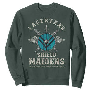 Lagertha's Shield Maidens Sweatshirt The Future Is Open Trust In The Gods Viking Warrior TS11 Dark Forest Green Print Your Wear