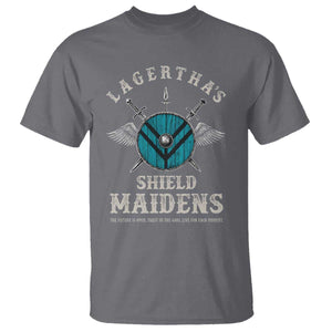 Lagertha's Shield Maidens T Shirt The Future Is Open Trust In The Gods Viking Warrior TS11 Charcoal Print Your Wear