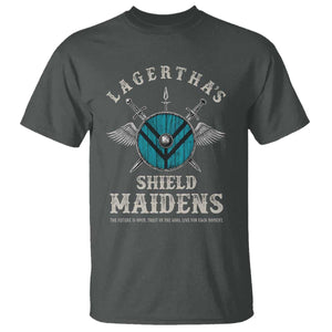 Lagertha's Shield Maidens T Shirt The Future Is Open Trust In The Gods Viking Warrior TS11 Dark Heather Print Your Wear