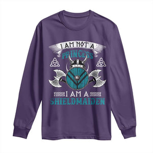 Funny I Am Not A Princess I Am A Shieldmaiden Long Sleeve Shirt Viking Pride TS11 Purple Print Your Wear