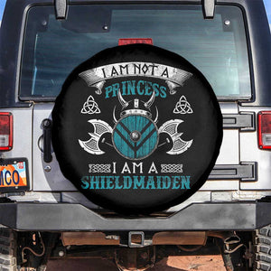Funny I Am Not A Princess I Am A Shieldmaiden Spare Tire Cover Viking Pride TS11 No hole Black Print Your Wear