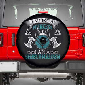 Funny I Am Not A Princess I Am A Shieldmaiden Spare Tire Cover Viking Pride TS11 Black Print Your Wear