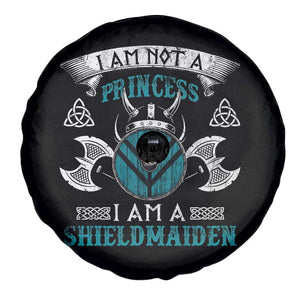 Funny I Am Not A Princess I Am A Shieldmaiden Spare Tire Cover Viking Pride TS11 Print Your Wear
