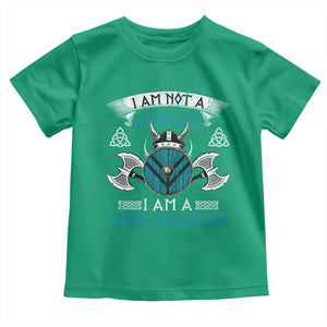 Funny I Am Not A Princess I Am A Shieldmaiden Toddler T Shirt Viking Pride TS11 Irish Green Print Your Wear
