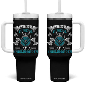 Funny I Am Not A Princess I Am A Shieldmaiden Tumbler With Handle Viking Pride TS11 One Size: 40 oz Black Print Your Wear