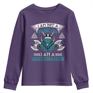 Funny I Am Not A Princess I Am A Shieldmaiden Youth Sweatshirt Viking Pride TS11 Purple Print Your Wear