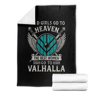 Shieldmaiden Viking Pride Throw Blanket Good Girls Go To Heaven The Best Women Go To Valhalla TS11 Black Print Your Wear