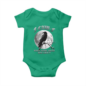 Funny F Caw F Baby Onesie When Some Asked Him About Black Crow Moon Gothic TS11 Irish Green Print Your Wear