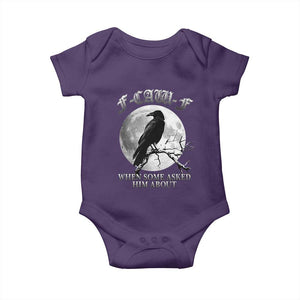 Funny F Caw F Baby Onesie When Some Asked Him About Black Crow Moon Gothic TS11 Purple Print Your Wear