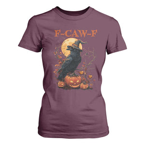 Funny Halloween F Caw F T Shirt For Women Black Crow Moon Gothic Spooky Season TS11 Maroon Print Your Wear