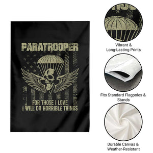 Military Paratrooper Garden Flag For Those I Love I Will Do Horrible Things Airborne Soldier TS11 Print Your Wear
